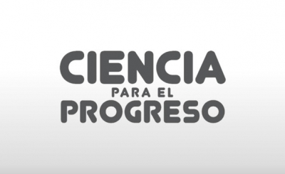Ciencia para el progreso, el eslogan que nos identifica
